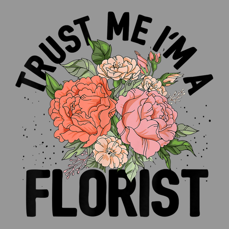 Trust Me I'm A Florist Gardening Botanical Flowers Plants T Shirt Women's V-Neck T-Shirt by cm-arts | Artistshot