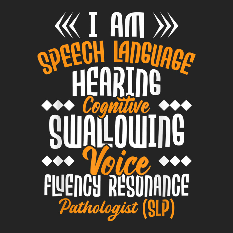 I Am Speech Language Pathologist   Speech Therapist Therapy T Shirt 3/4 Sleeve Shirt by cm-arts | Artistshot