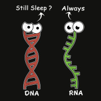 Still Sleep It's My Dna Mode Biology Genetics Funny Dna Rna T Shirt Scorecard Crop Tee | Artistshot