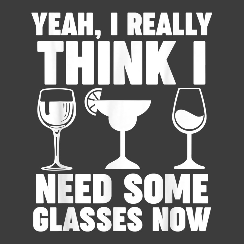 Yeah, I Really Think I Need Some Glasses Now Winemaker Wine T Shirt Men's Polo Shirt | Artistshot