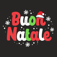 Buon Natale Italy Pride Xmas Holiday Italian Christmas Sweatshirt Ladies Fitted T-shirt | Artistshot