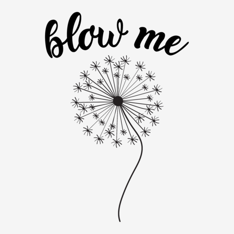 Blow Me - Dandelion Classic T-shirt by MATTHEWFLORIO | Artistshot