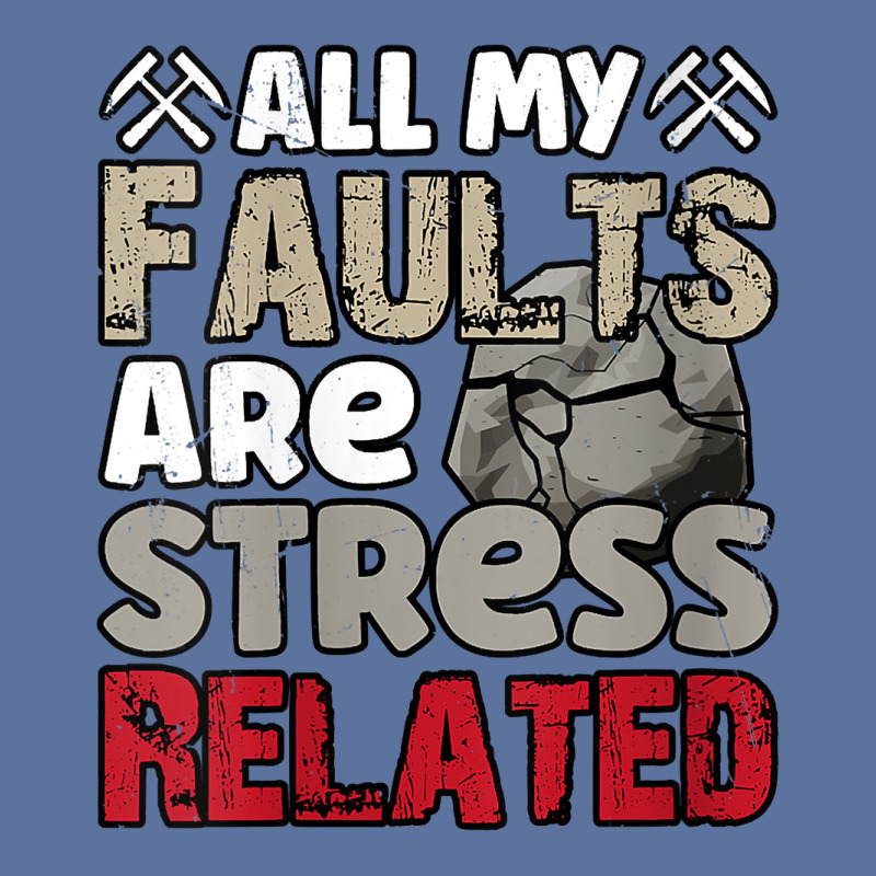 Womens All My Faults Are Stress Related, Geologist V Neck T Shirt Lightweight Hoodie by caneypga | Artistshot