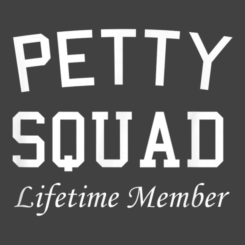 Petty Squad Lifetime Member Team Petty Vintage T-Shirt by MaragretPolino | Artistshot