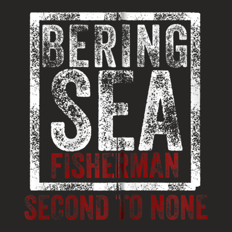 Bering Sea Fisherman 2021 Second To None Dutch Harbor Alaska Zip Hoodi Ladies Fitted T-Shirt by BenSamirDarwish | Artistshot