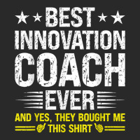 Best Innovation Coach Ever Funny Innovation Coach Humor T Shirt Printed Hat | Artistshot