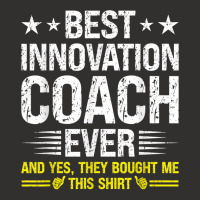 Best Innovation Coach Ever Funny Innovation Coach Humor T Shirt Champion Hoodie | Artistshot