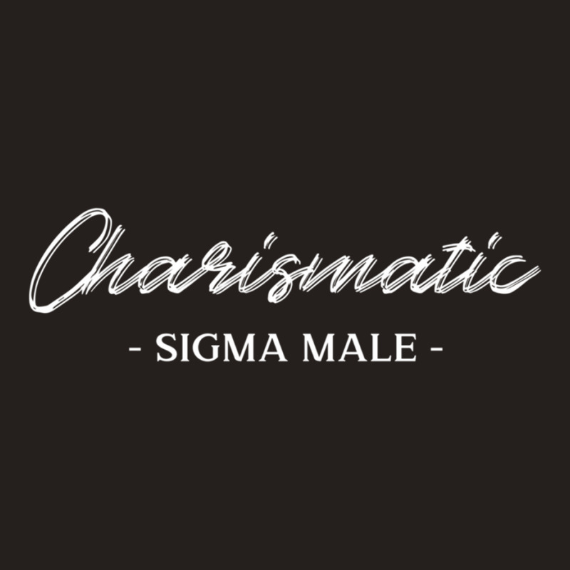 Charismatic   Sigma Male Tank Top by SEANMCDONOUGH | Artistshot