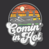 Comin In Hot Pontoon Boat Funny Boating Lake Pontooning Gift Vintage Hoodie | Artistshot