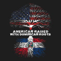 American Raised With Dominican Roots Republic Classic T-shirt | Artistshot