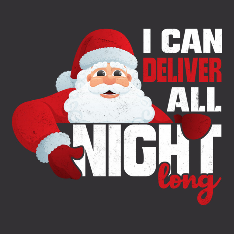 I Deliver All Night Long Naughty Santa Adult Humor Christmas Long Slee Vintage Hoodie And Short Set by cm-arts | Artistshot