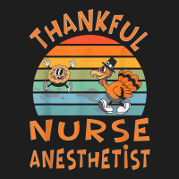 Nurse Anesthetist Job Funny Thanksgiving T Shirt Classic T-shirt | Artistshot