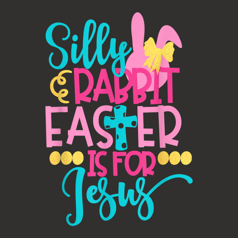 Silly Rabbit Easter Is For J.esus Christians Funny Easter Champion Hoodie | Artistshot