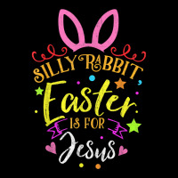 Silly Rabbit Easter Is For Jesuss Novelty Gift Costume Legging | Artistshot