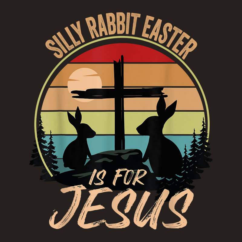 Silly Rabbit Easter Is For Jesuss Retro Vintage Easter Day Tank Top | Artistshot