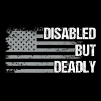 Dad Grandpa Veteran Us Flag Funny Disabled But Deadly T Shirt Cropped Sweater | Artistshot