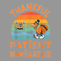 Patient Navigator Job Funny Thanksgiving T Shirt Women's V-neck T-shirt | Artistshot