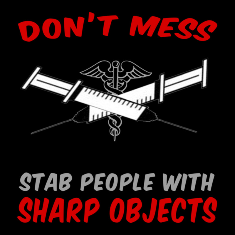 Don_t Mess With Me. I Get Paid To Stab People With Sharp Objects Relax Fleece Short | Artistshot