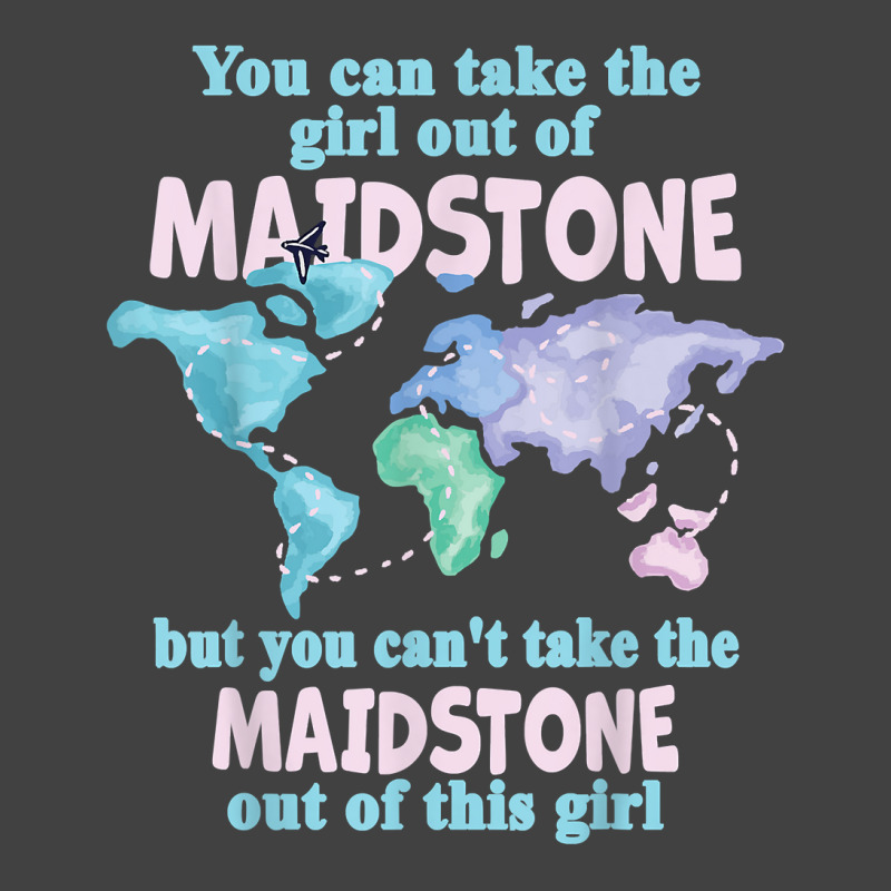 Proud Girl From Maidstone   Relocation From Maidstone T Shirt Vintage T-Shirt by phillidarsz | Artistshot