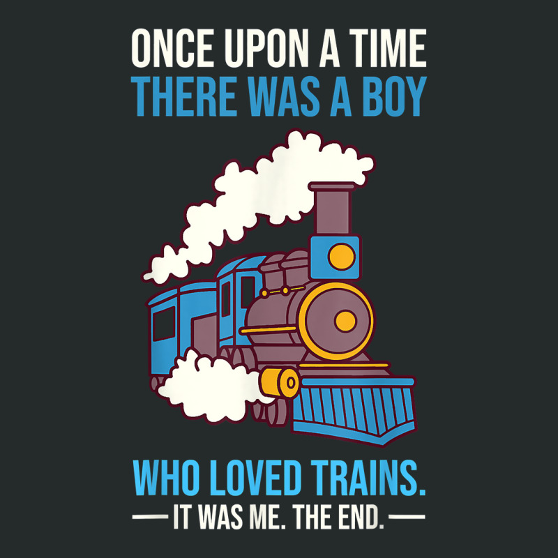 There Was A Boy Who Loved Trains Wagon Lover Locomotive T Shirt Women's Triblend Scoop T-shirt by cm-arts | Artistshot