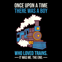 There Was A Boy Who Loved Trains Wagon Lover Locomotive T Shirt Legging | Artistshot