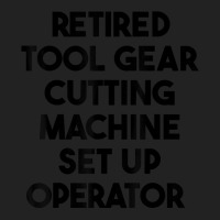 Retired Tool Gear Cutting Machine Set Up Operator T Shirt Backpack | Artistshot