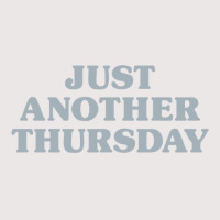 Thursday Just Another Thursday Days Of The Week Daily Series Pullover Pocket T-shirt | Artistshot