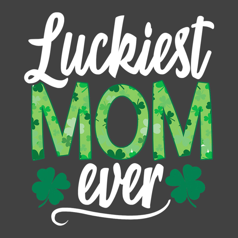 Luckiest Mom Ever Matching St Patty's Day Shirt For Women T Shirt Vintage T-shirt | Artistshot