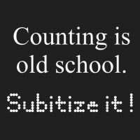 Counting Is Old School Subitize It! Math Concept T Shirt Ladies Polo Shirt | Artistshot