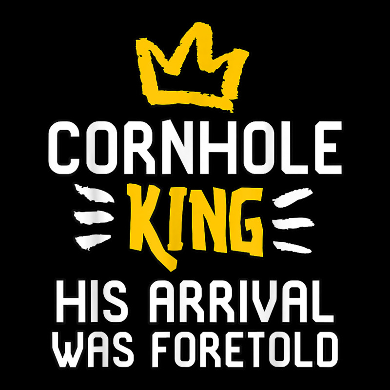 Cornhole King His Arrival Was Foretold Summer Yard Games T Shirt Lightweight Hoodie by alishia3asa | Artistshot