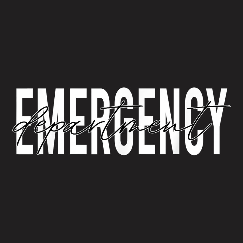 Emergency Department Emergency Room Healthcare Nursing T Shirt T-shirt | Artistshot