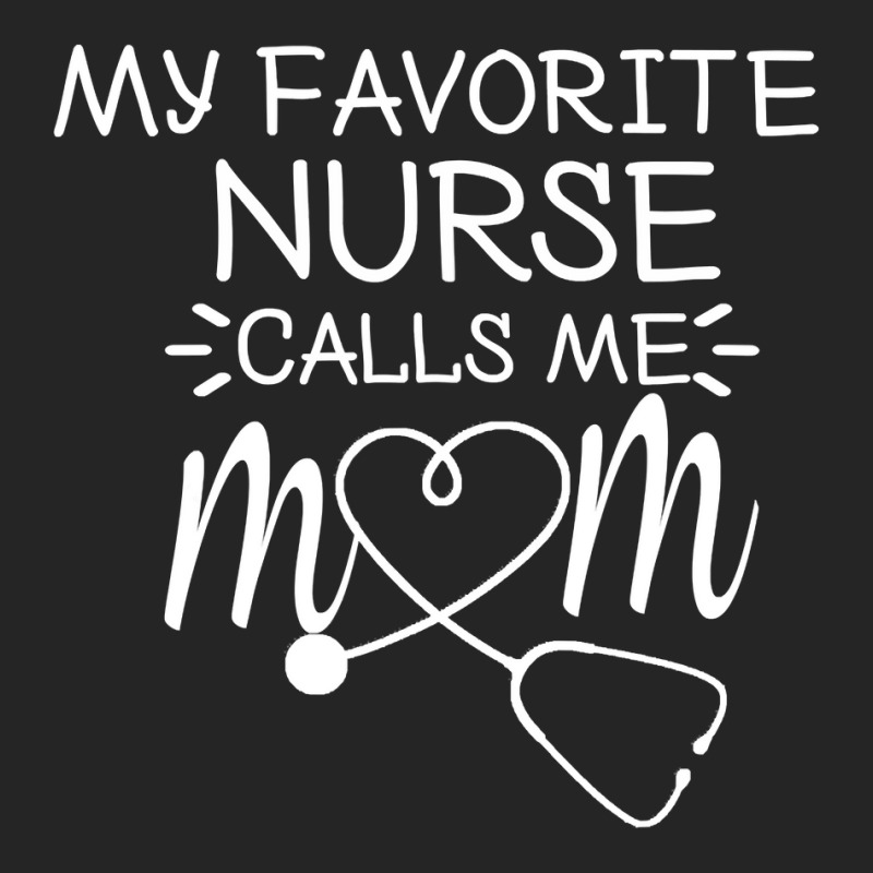 My Favorite Nurse Calls Me Mom Mothers Day Stethoscope Nurse T Shirt Unisex Hoodie | Artistshot