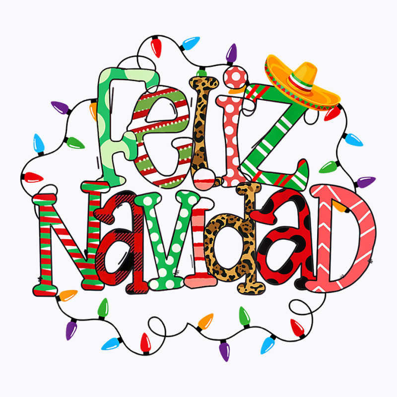 Feliz Navidad Spanish Merry Christmas Holiday Mexican Xmas T Shirt T-shirt | Artistshot