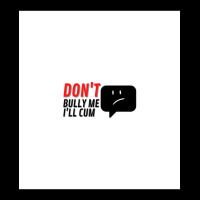 Dont Bully Me Ill Cum Sleeveless Lightweight Hoodie | Artistshot