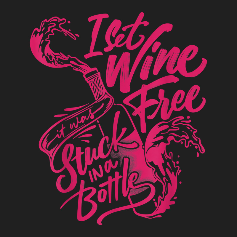 I Set Wine Free – Funny Winemaker Wine Lovers Wine Making T Shirt Ladies Polo Shirt | Artistshot