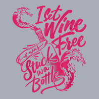 I Set Wine Free – Funny Winemaker Wine Lovers Wine Making T Shirt Tank Dress | Artistshot