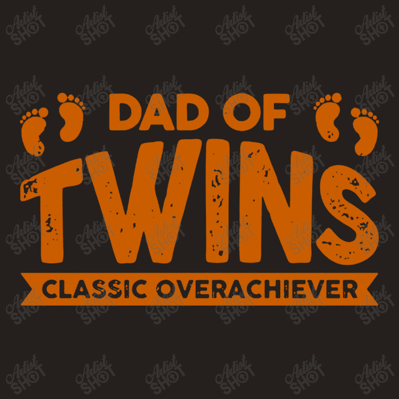 Dad Of Twins Classic Overachiever Tank Top | Artistshot