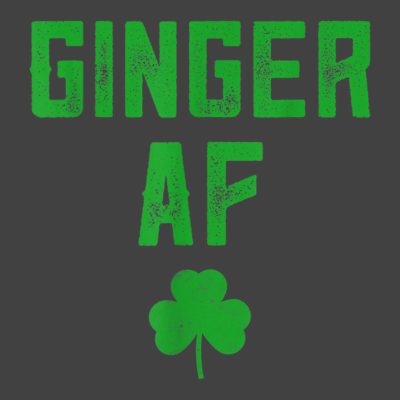 Ginger Gifts Funny Ginger Af Redhead St Patricks Day Drink T Shirt Vintage T-Shirt by cm-arts | Artistshot