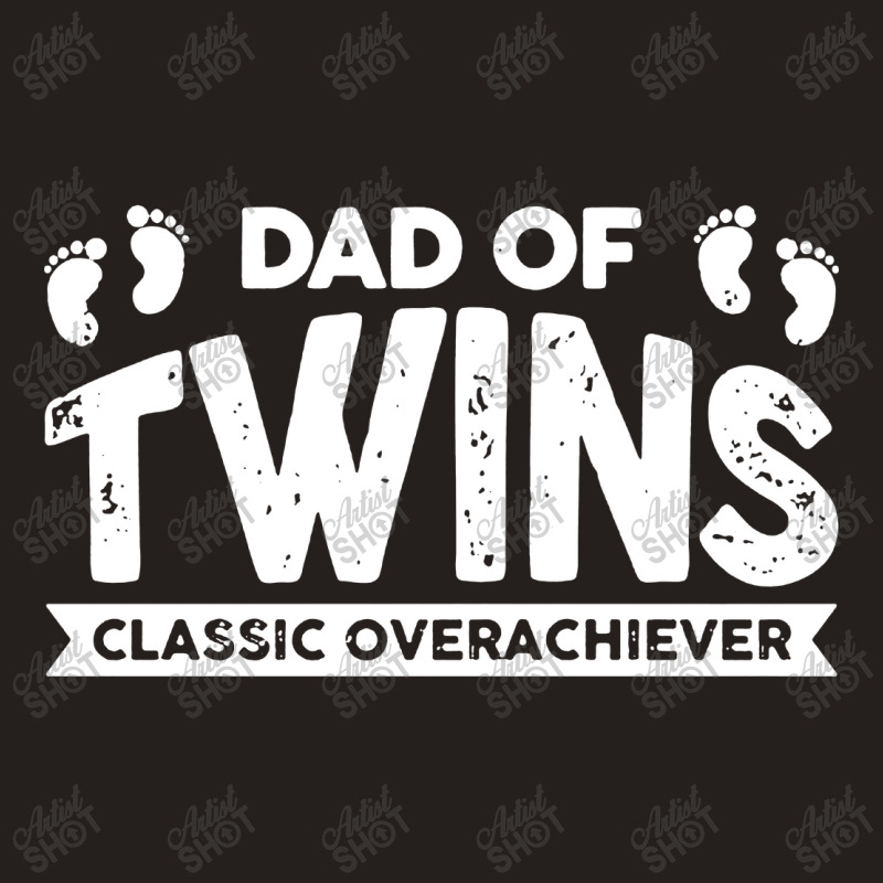 Dad Of Twins Classic Overachiever Tank Top | Artistshot