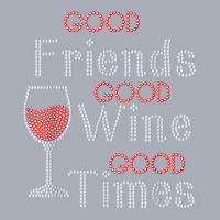 Good Friends Good Wine Good Times Bling Rhinestone T Shirt Tank Dress | Artistshot