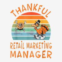 Retail Marketing Manager Job Funny Thanksgiving T Shirt Adjustable Cap | Artistshot