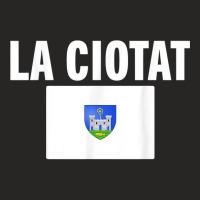 La Ciotat Flag National France Pride Gift T Shirt Ladies Fitted T-shirt | Artistshot