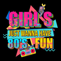 Funny 80's Girls Just Wanna Have Fun Nostalgia 1980s V-neck Tee | Artistshot