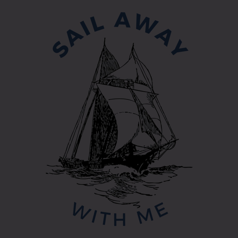 Sail Away With Me Vintage Hoodie | Artistshot