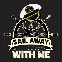 Sail Away With Me (4) T-shirt | Artistshot