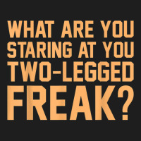 Two Legged Freak Funny Amputee Prosthetic Surgery Graphic Classic T-shirt | Artistshot