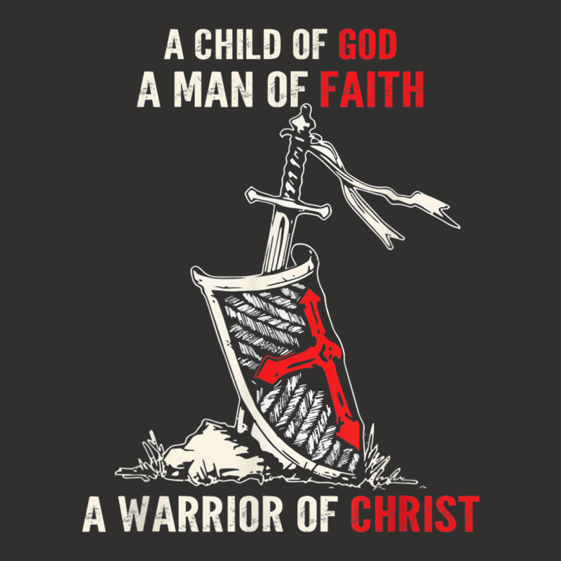 I Am A Child Of God A Warrior Of Christ Knight Templar Tee Champion Hoodie | Artistshot