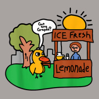 Ice Fresh Lemonade Shirt Duck Funny Got Any Grapes Love Gift T Shirt Racerback Tank | Artistshot