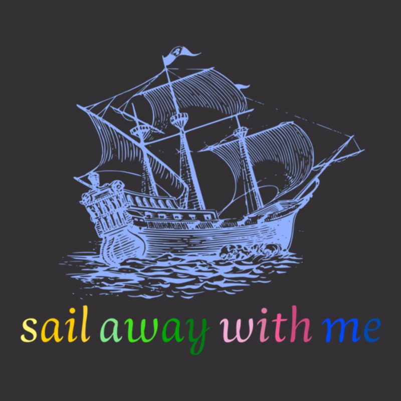 Quote Sea ,sail Away With Me , Cool Sea Vintage Short | Artistshot