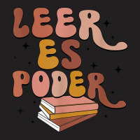 Leer Es Poder Groovy Spanish Teacher Bilingual Maestra T-shirt | Artistshot